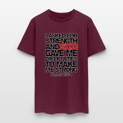 I Asked For Strength - burgundy
