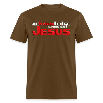 Acknowledge Jesus - brown