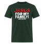 Jesus for My Family - forest green