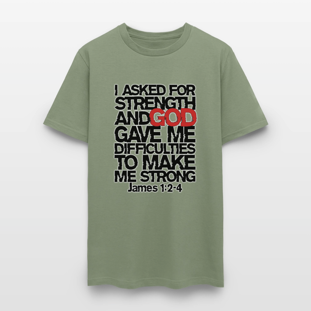 I Asked For Strength - military green