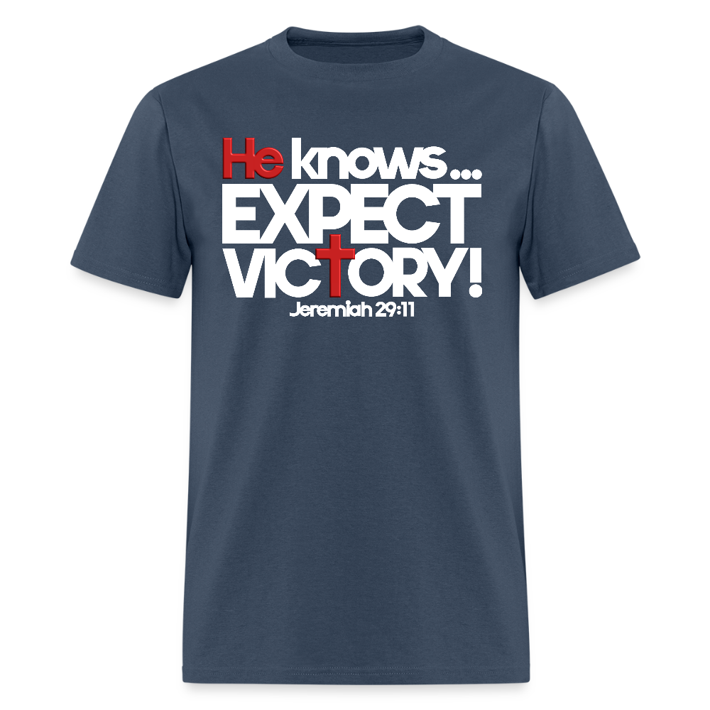 He Knows Expect Victory -  blue dusk