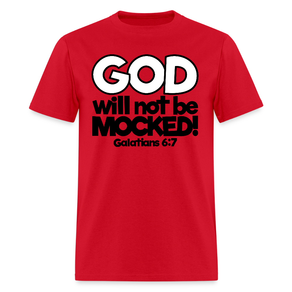 God Will Not Be Mocked - red