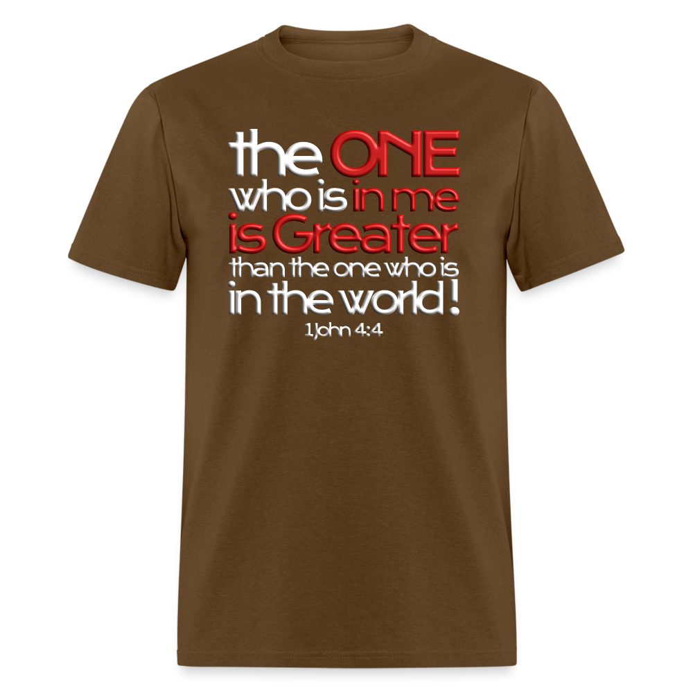 One In Me Is Greater - brown