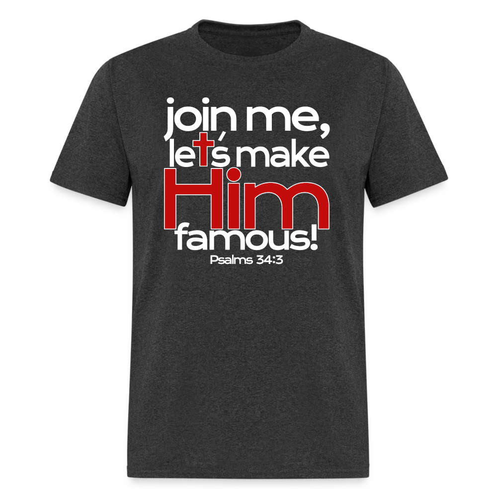 Let's Make Him Famous - heather black