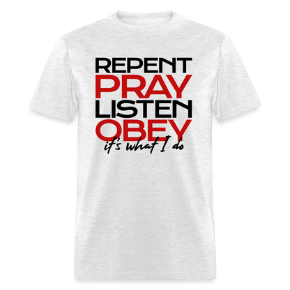 Repent Pray Listen Obey - light heather gray