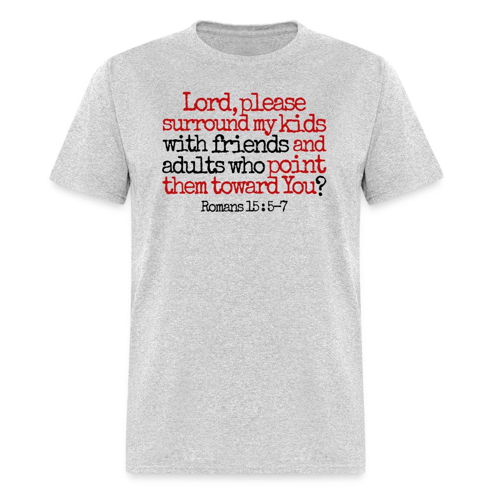 Lord, Please Surround My Kids - heather gray