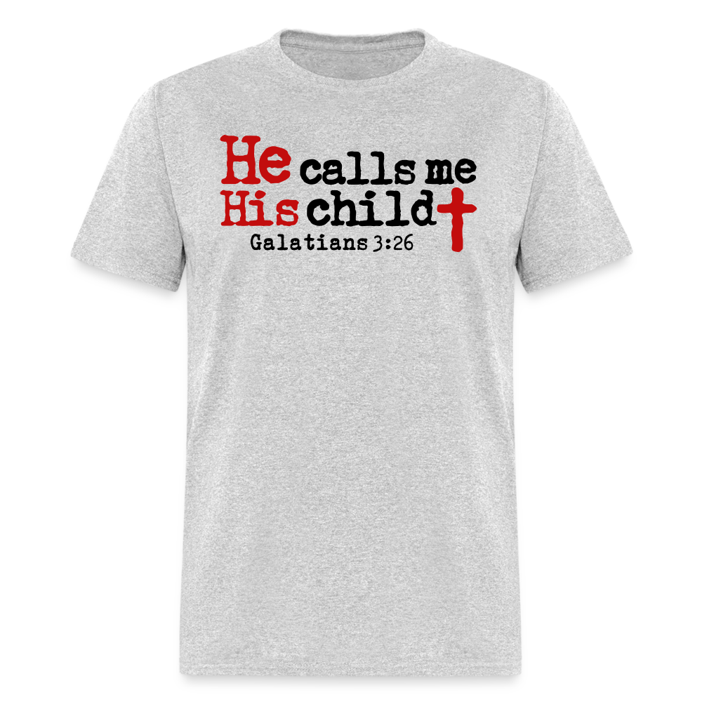 He Calls Me His Child - heather gray