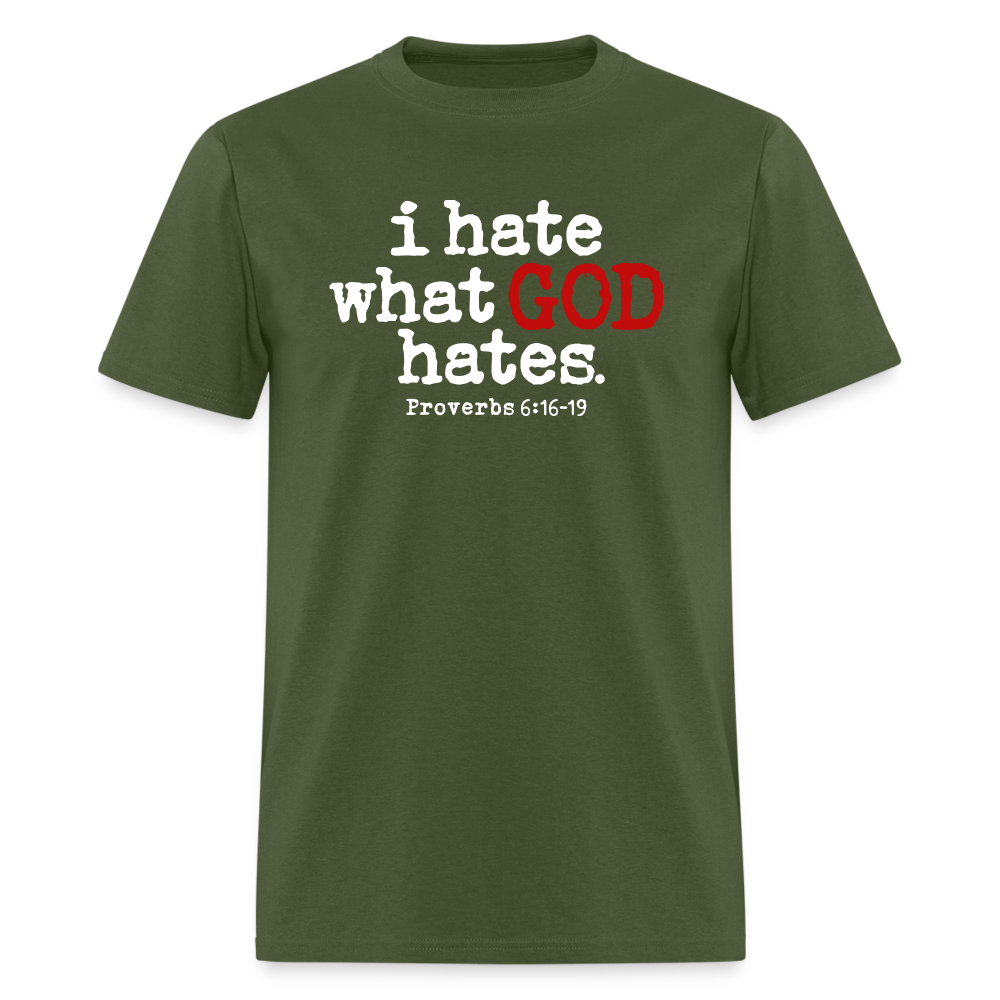 I Hate What God Hates - military green