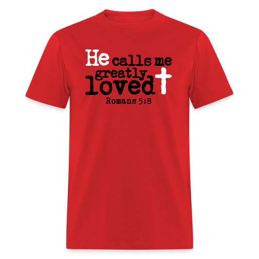 He Calls Me Greatly Loved - red