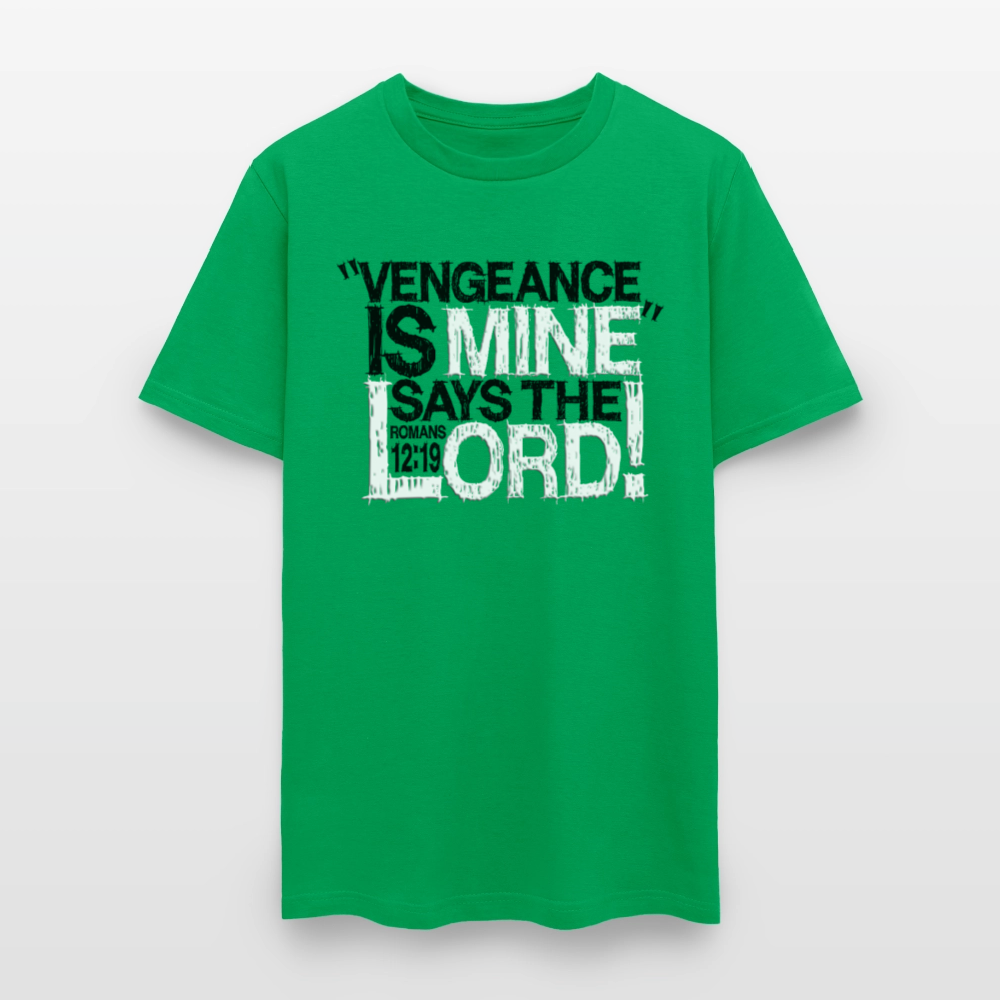 Vengeance is Mine Says the Lord - bright green