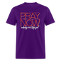 Pray Now - purple