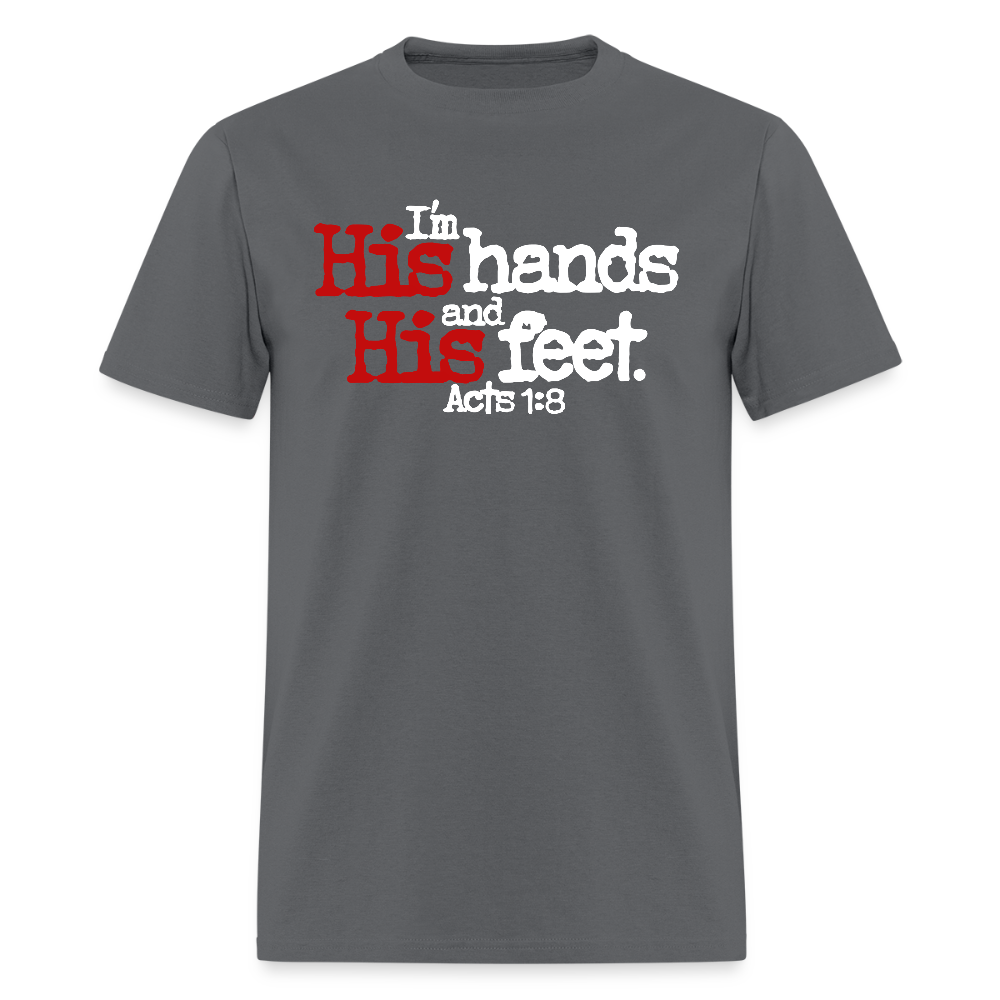 I'm His Hands His Feet - charcoal