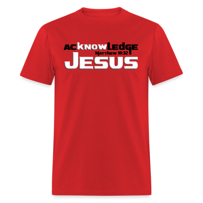 Acknowledge Jesus - red