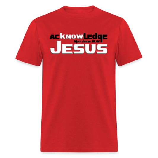 Acknowledge Jesus - red