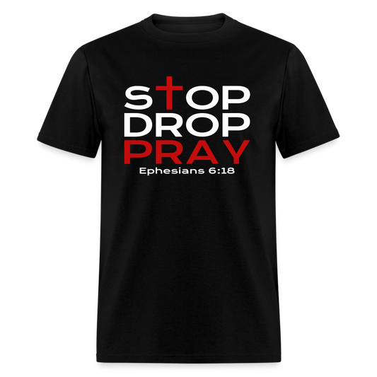 Stop Drop Pray - black