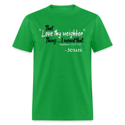 Love Thy Neighbor - bright green