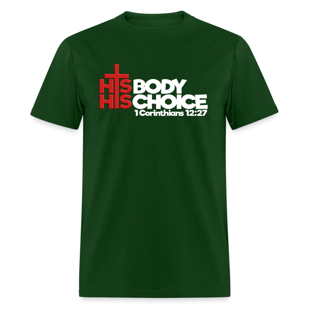 His Body His Choice - forest green