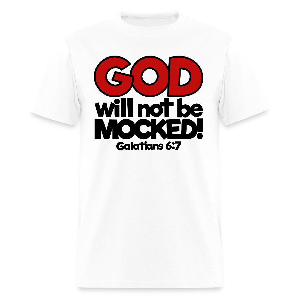 God Will Not Be Mocked - white
