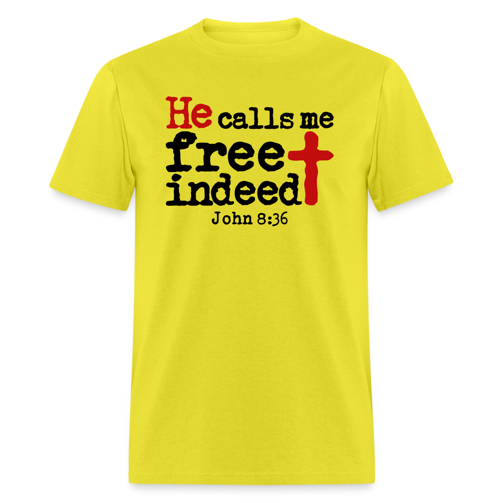 He Calls Me Free Indeed - yellow