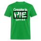 Greater is He in Me - bright green