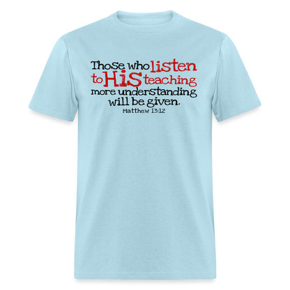Listen to His Teaching - powder blue