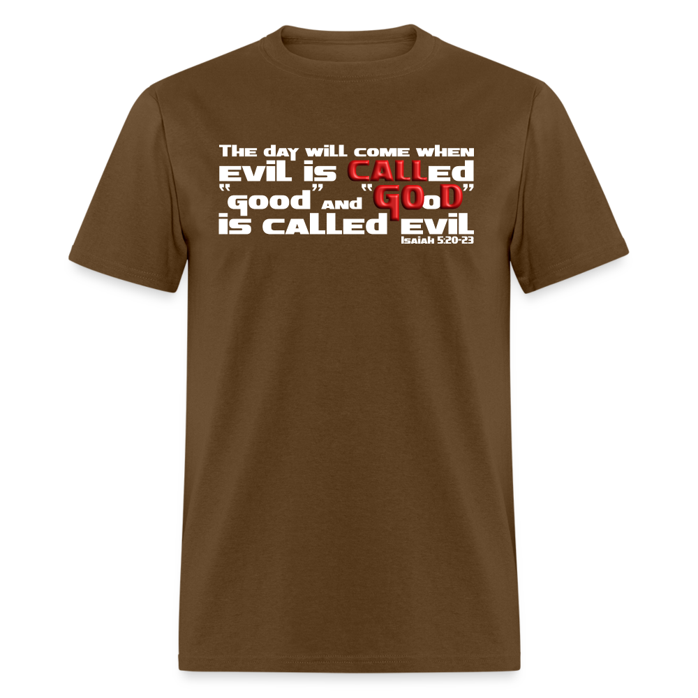 Evil Called Good - brown