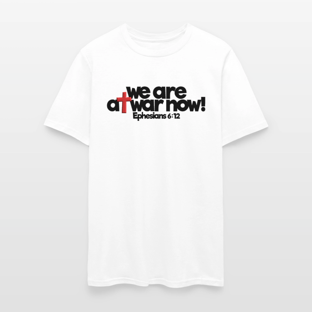 We Are At War Now! - white