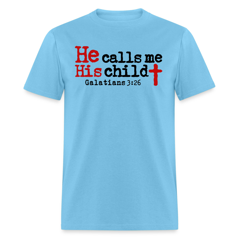He Calls Me His Child - aquatic blue