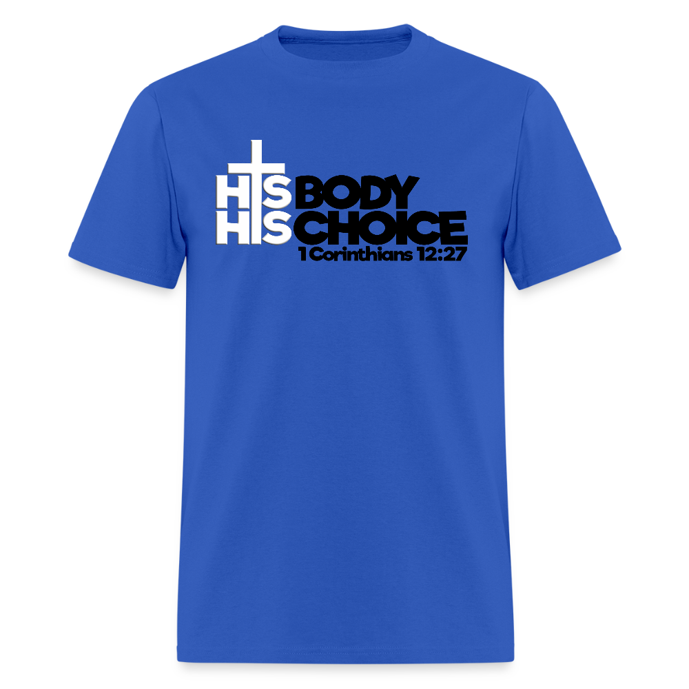 His Body His Choice - royal blue