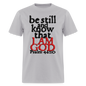 Be Still and Know - gravel 