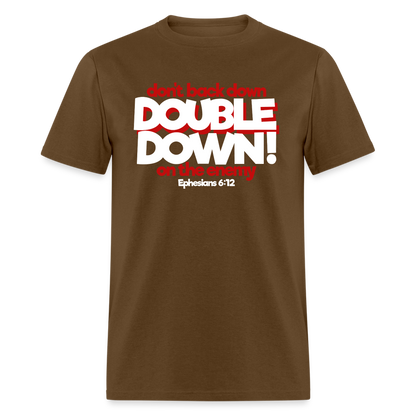 Double Down - brown