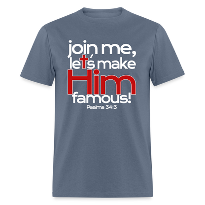 Let's Make Him Famous - denim