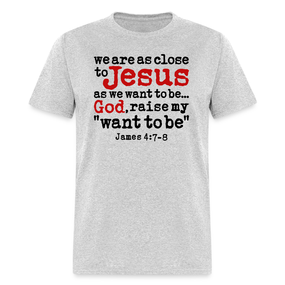 God Raise My Want To Be - heather gray