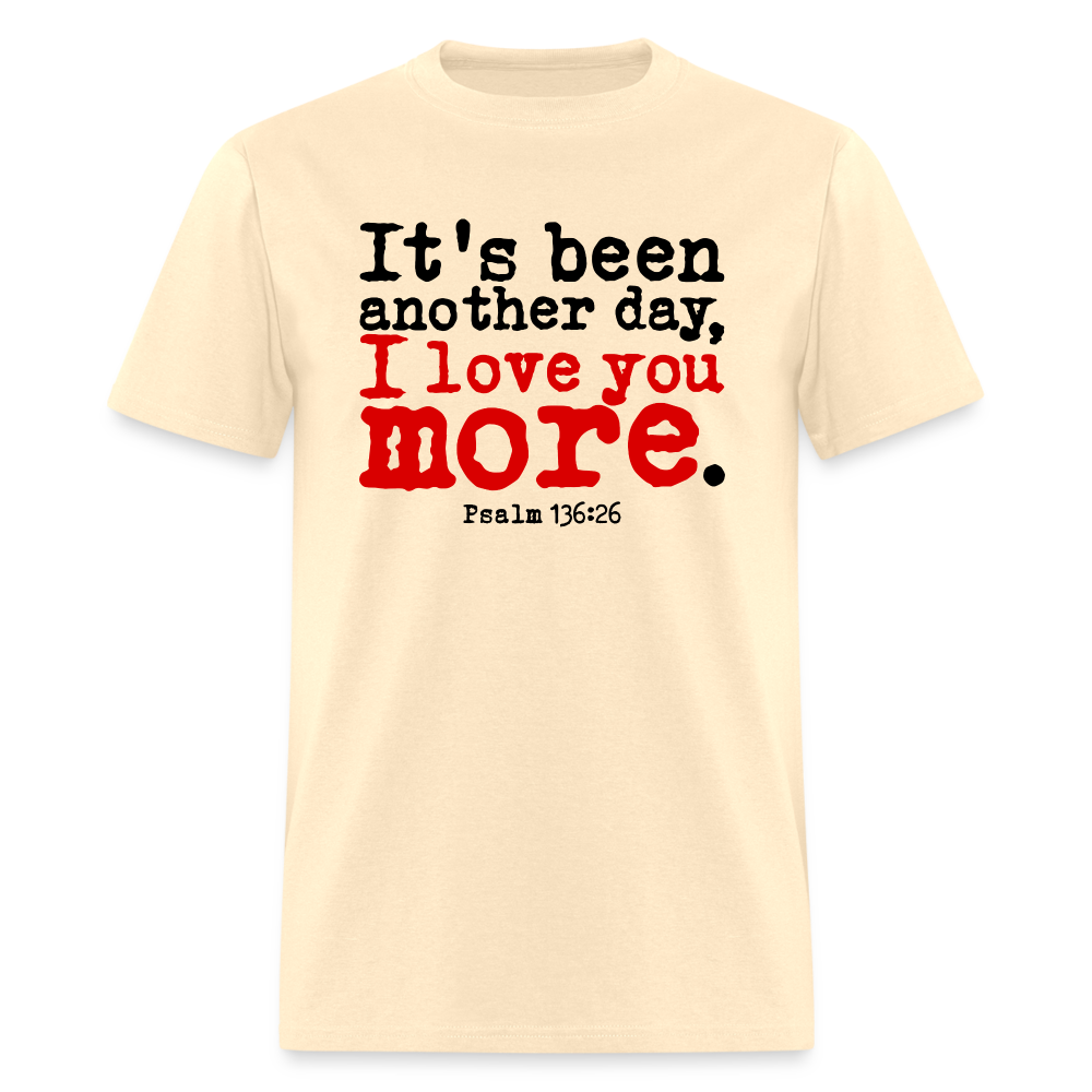 Another Day I Love You More - natural