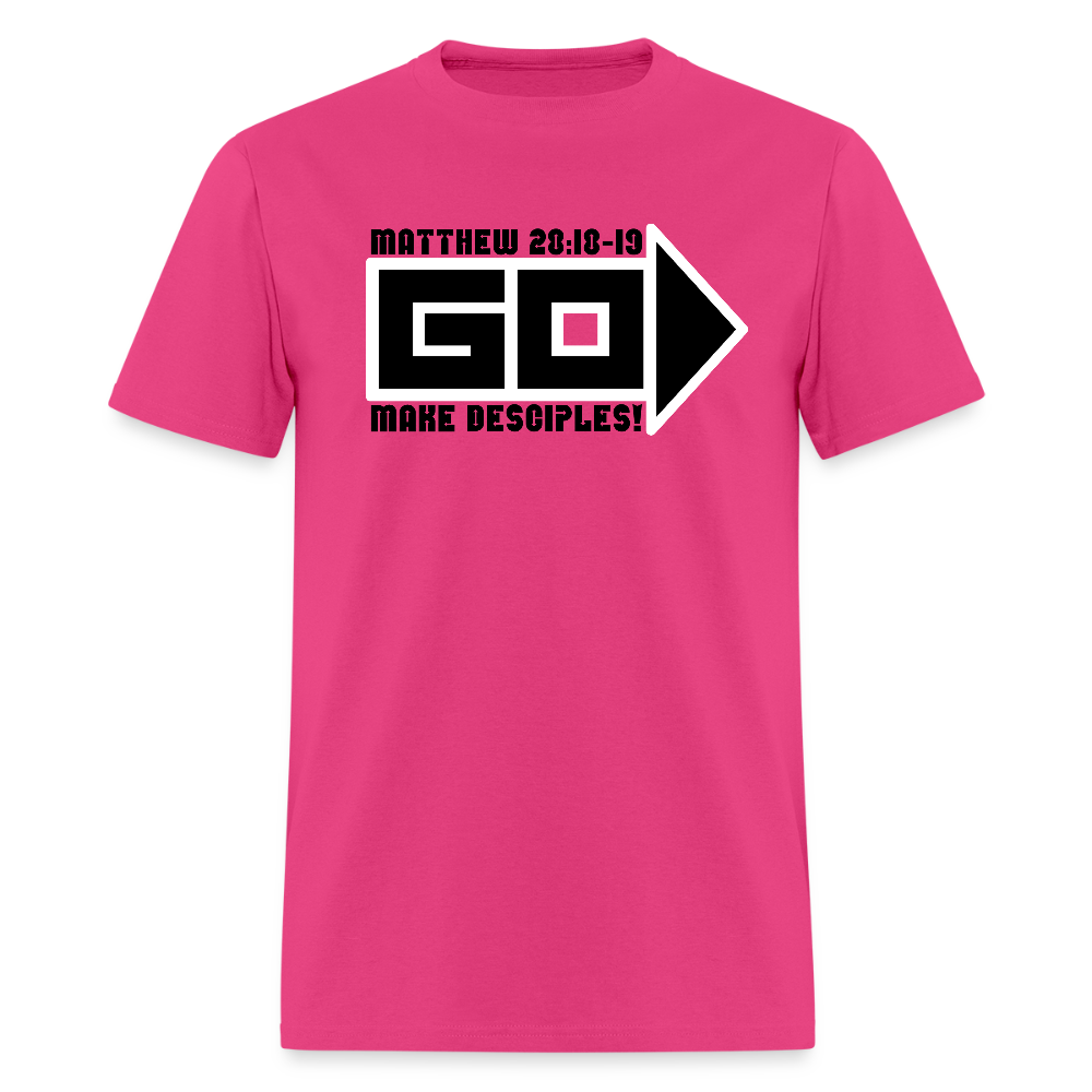 Go Make Desciples - fuchsia