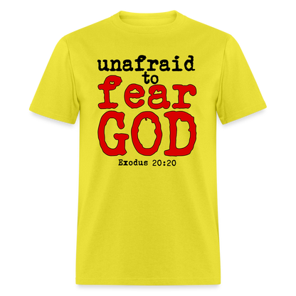 Unafraid to Fear God - yellow