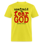 Unafraid to Fear God - yellow