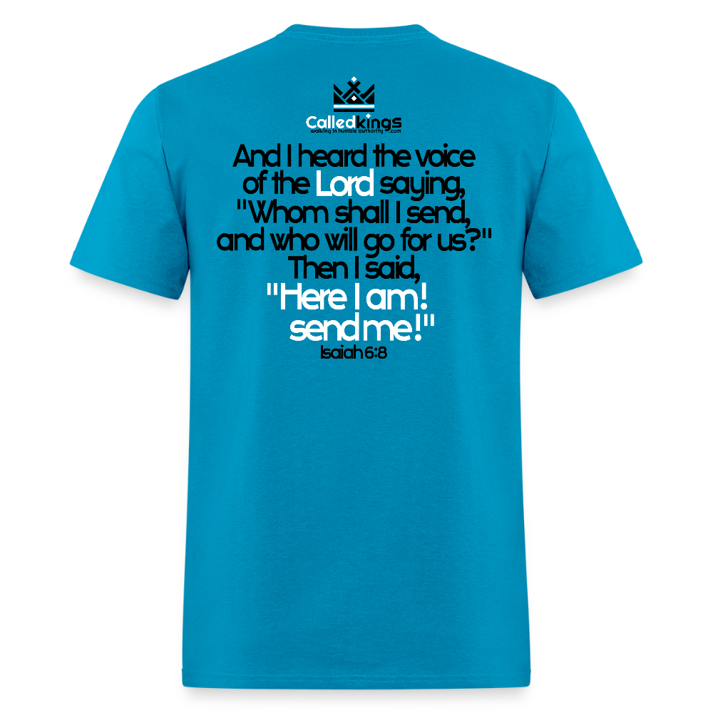 Here I am, send me - turquoise