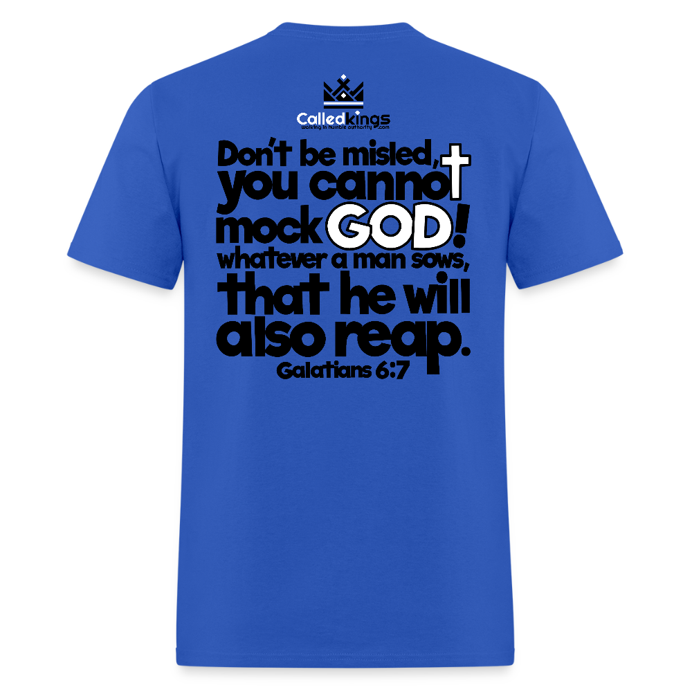 God Will Not Be Mocked - royal blue