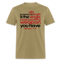 His Truth Single Most Powerful Weapon - khaki