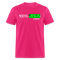 100% Jesus - fuchsia