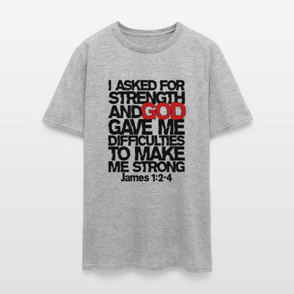 I Asked For Strength - heather gray