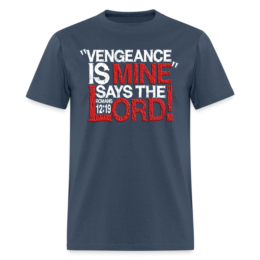 Vengeance is Mine Says the Lord -  blue dusk