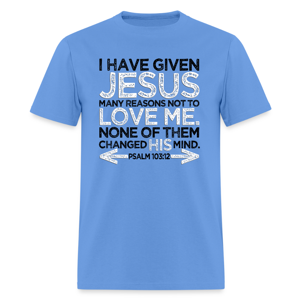 Many Reasons Not to Love Me - carolina blue