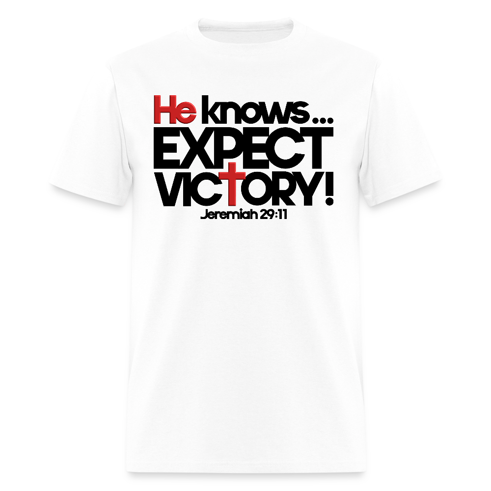 He Knows Expect Victory - white