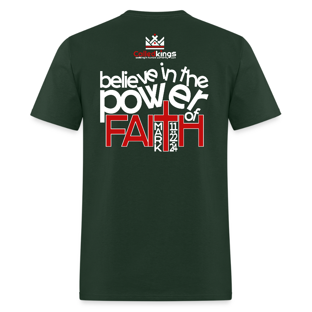 WTBSF? Believe in the Power of Faith - forest green