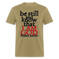 Be Still and Know - khaki