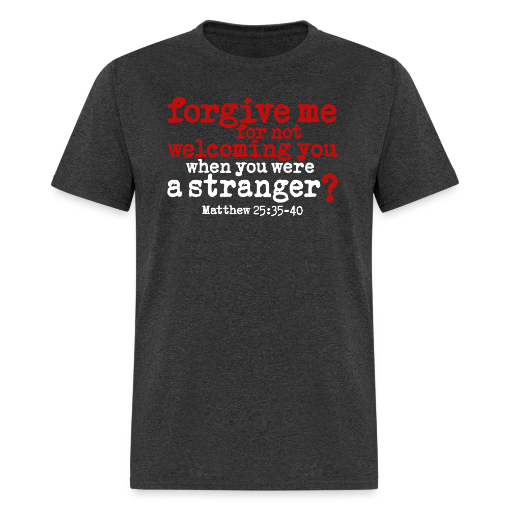 Forgive For Not Welcoming - heather black