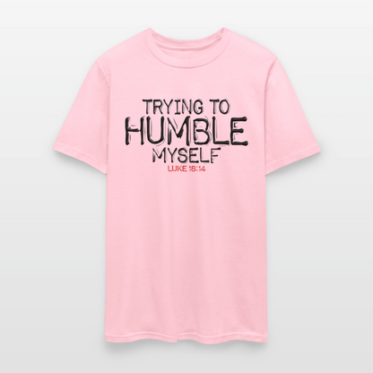 Trying to Humble Myself - pink