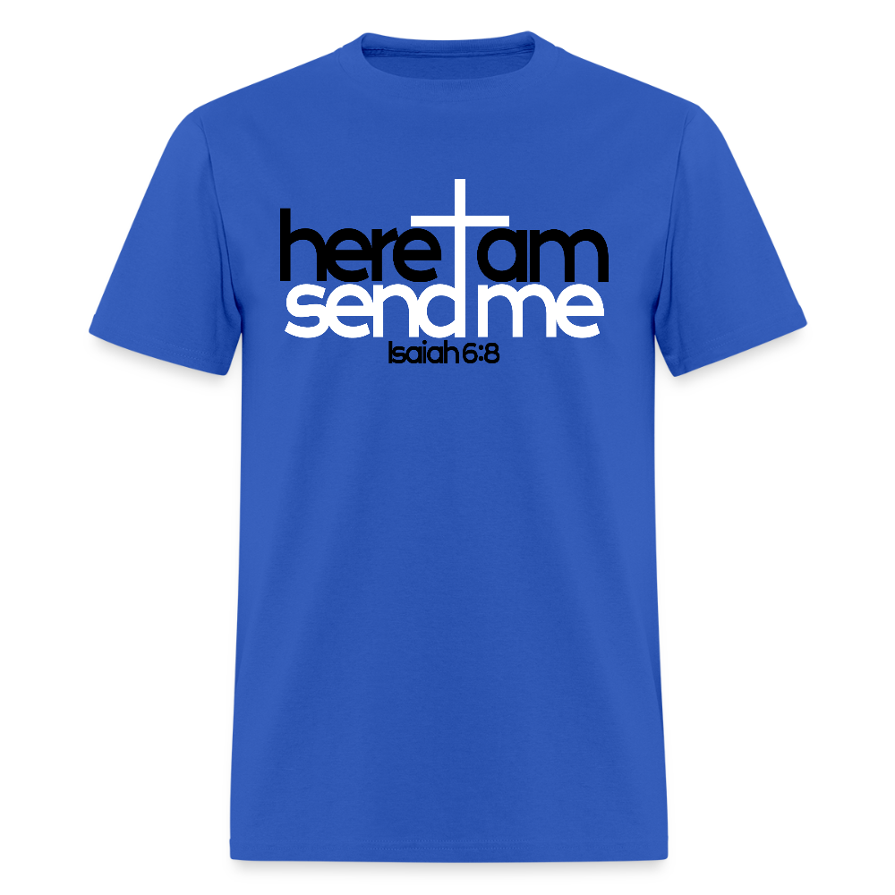 Here I am, send me - royal blue